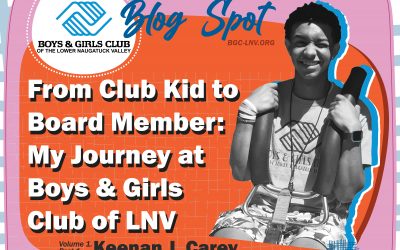 From Club Kid to Board Member: My Journey at Boys & Girls Club of LNV